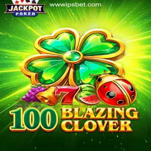 Discover the Excitement of 100BlazingClover: Ultimate Online Slot Experience